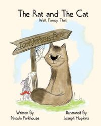 Cover image for The Rat and The Cat, Well, Fancy That!