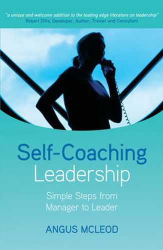 Cover image for Self-Coaching Leadership: Simple Steps from Manager to Leader