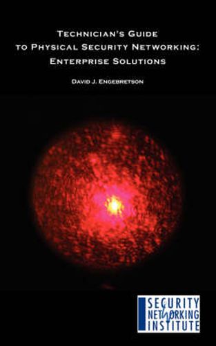 Cover image for Technician's Guide to Physical Security Networking