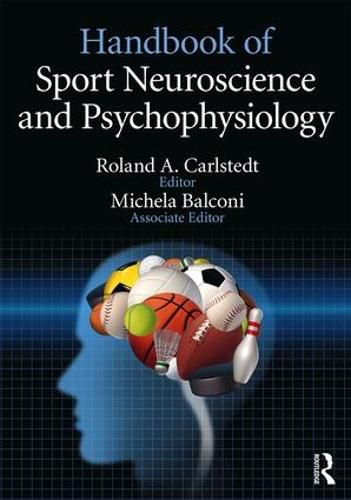 Cover image for Handbook of Sport Neuroscience and Psychophysiology