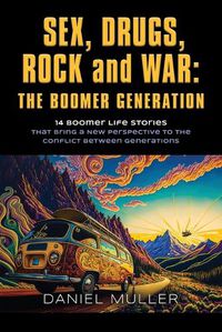 Cover image for SEX, DRUGS, ROCK and WAR