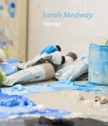 Sarah Medway - Voyage