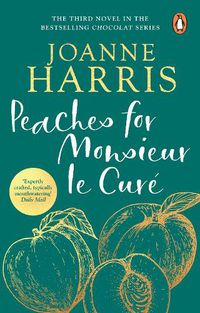 Cover image for Peaches for Monsieur le Cure (Chocolat 3)