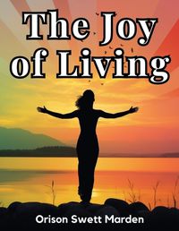 Cover image for The Joy of Living