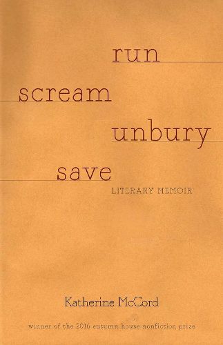 Cover image for Run Scream Unbury Save