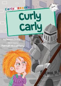 Cover image for Curly Carly: (White Early Reader)