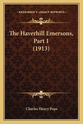 The Haverhill Emersons, Part 1 (1913)