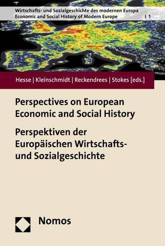 Cover image for Perspectives on European Economic and Social History / Perspektiven Der Europaischen Wirtschafts- Und Sozialgeschichte