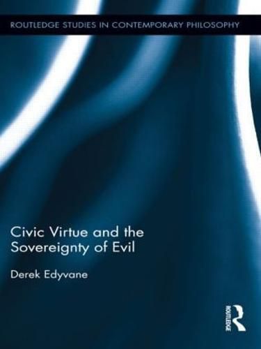 Cover image for Civic Virtue and the Sovereignty of Evil