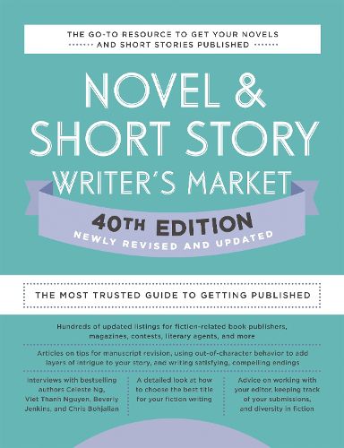 Cover image for Novel & Short Story Writer's Market 40th Edition: The Most Trusted Guide to Getting Published