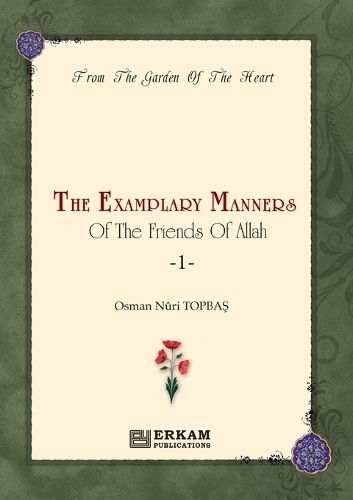 Cover image for The Exemplary Manners of the friends of Allah (swt) - 1