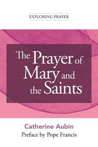 Cover image for The Prayer of Mary and the Saints