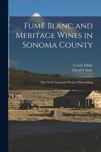 Cover image for Fume Blanc and Meritage Wines in Sonoma County