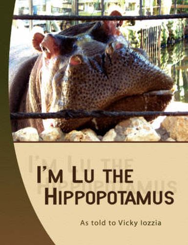 Cover image for I'm Lu the Hippopotamus