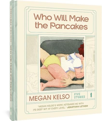 Cover image for Who Will Make The Pancakes: Five Stories