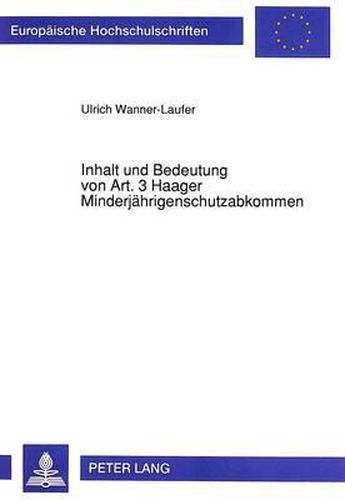 Cover image for Inhalt Und Bedeutung Von Art. 3 Haager Minderjaehrigenschutzabkommen