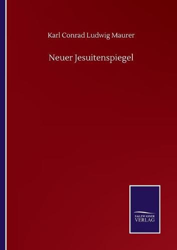 Cover image for Neuer Jesuitenspiegel