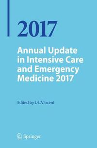 Cover image for Annual Update in Intensive Care and Emergency Medicine 2017