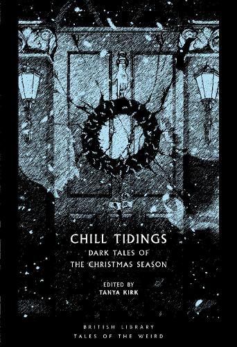 Cover image for Chill Tidings: Dark Tales of the Christmas Season