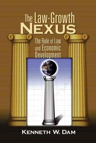 Cover image for The Law-Growth Nexus: The Rule of Law and Economic Development