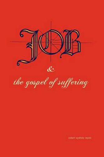 Cover image for Job & the Gospel of Suffering