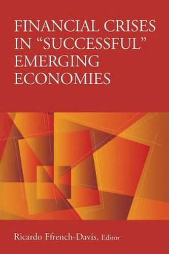 Cover image for Financial Crises in 'Successful' Emerging Economies