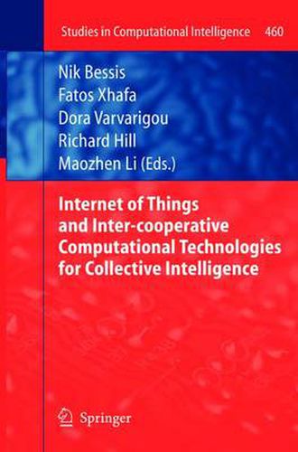 Cover image for Internet of Things and Inter-cooperative Computational Technologies for Collective Intelligence