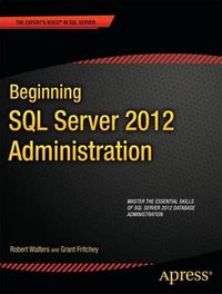 Cover image for Beginning SQL Server 2012 Administration