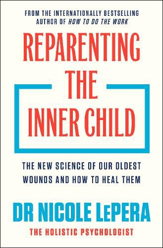 Cover image for Reparenting the Inner Child