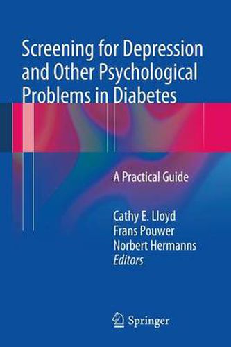 Cover image for Screening for Depression and Other Psychological Problems in Diabetes: A Practical Guide