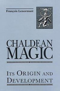 Cover image for Chaldean Magic Hb: its Origin and Development