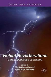 Cover image for Violent Reverberations: Global Modalities of Trauma