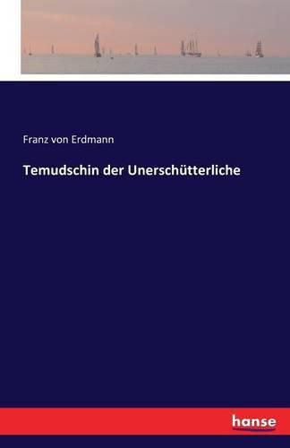 Cover image for Temudschin der Unerschutterliche