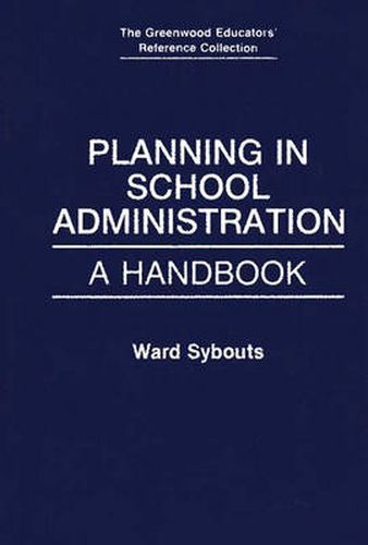 Cover image for Planning in School Administration: A Handbook