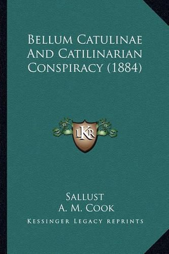 Cover image for Bellum Catulinae and Catilinarian Conspiracy (1884)