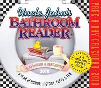 Cover image for Uncle John's Bathroom Reader Page-A-Day Calendar 2018