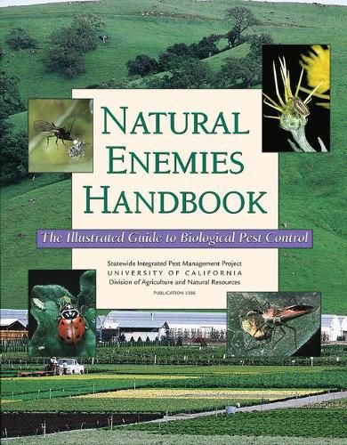 Cover image for Natural Enemies Handbook: The Illustrated Guide to Biological Pest Control