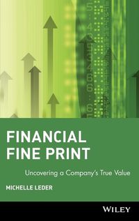 Cover image for Financial Fine Print: Uncovering a Company's True Value