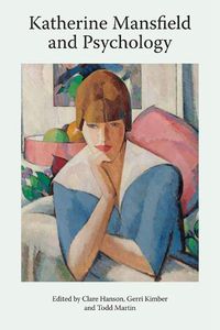 Cover image for Katherine Mansfield and Psychology