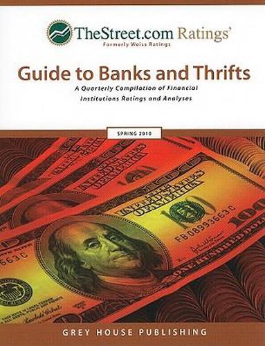 Cover image for TheStreet.com Ratings Guide to Banks and Thrifts: A Quarterly Compilation of Financial Institutions Ratings and Analyses