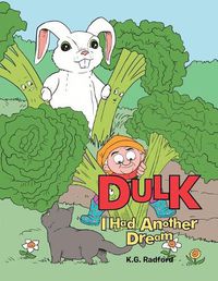 Cover image for Dulk: I Had Another Dream