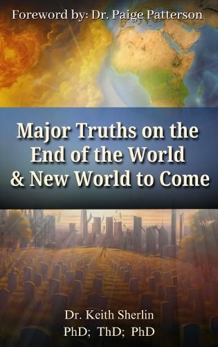 Cover image for Major Truths on the End of the World & New World to Come