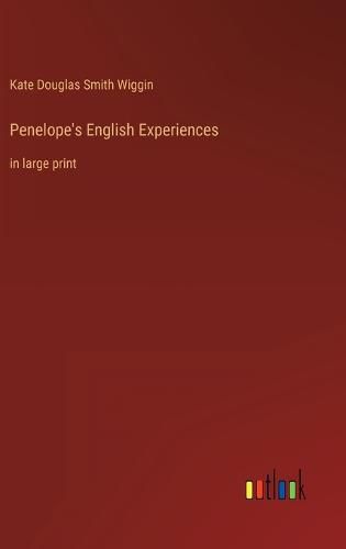 Penelope's English Experiences