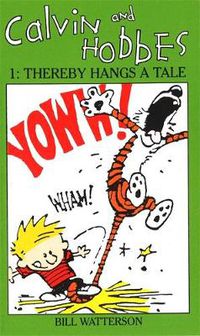 Cover image for Calvin And Hobbes Volume 1 "A': The Calvin & Hobbes Series: Thereby Hangs a Tail