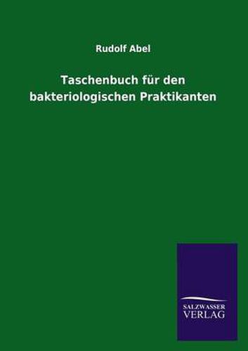 Cover image for Taschenbuch fur den bakteriologischen Praktikanten