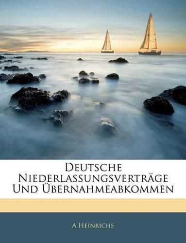 Cover image for Deutsche Niederlassungsvertrge Und Bernahmeabkommen