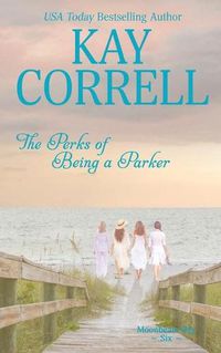 Cover image for The Perks of Being a Parker