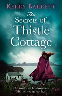 Cover image for The Secrets of Thistle Cottage