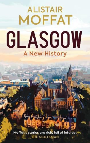 Cover image for Glasgow: A New History
