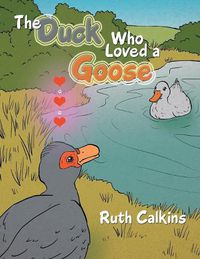 Cover image for The Duck Who Loved a Goose